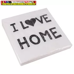   Szalvéta 33 x 33 cm 3 rétegű I love home fehér (20 db/ csg)