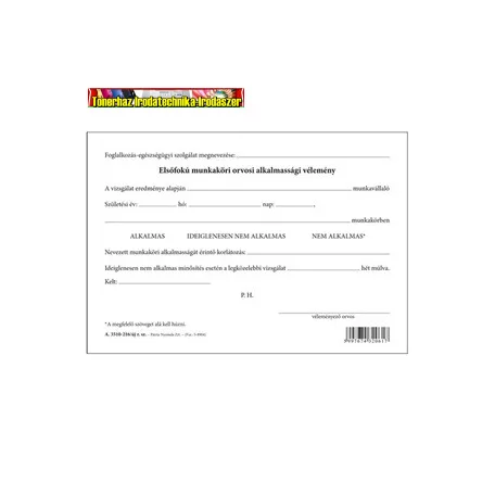 Elsőfokú munkaköri orvosi alkalmassági vélemény szabadlap A/5 fekvő A.3510-216/UJ